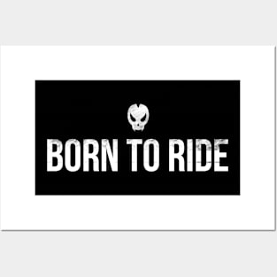 Born To Ride Posters and Art